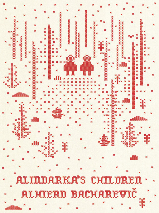Title details for Alindarka's Children by Alhierd Bacharevic - Wait list